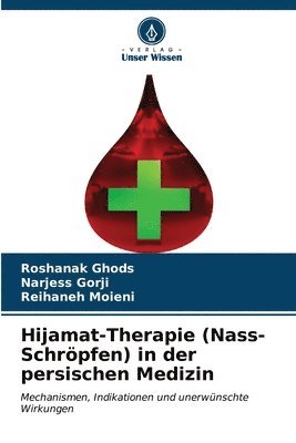 Hijamat-Therapie (Nass-Schrpfen) in der persischen Medizin 1