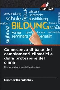 bokomslag Conoscenza di base dei cambiamenti climatici e della protezione del clima