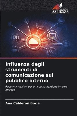 Influenza degli strumenti di comunicazione sul pubblico interno 1