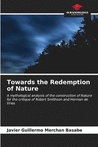 bokomslag Towards the Redemption of Nature