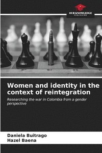bokomslag Women and identity in the context of reintegration