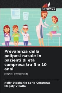 bokomslag Prevalenza della poliposi nasale in pazienti di et compresa tra 5 e 10 anni