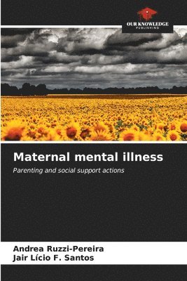 Maternal mental illness 1