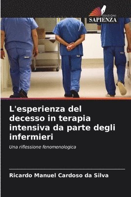 L'esperienza del decesso in terapia intensiva da parte degli infermieri 1