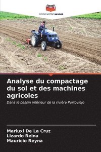 bokomslag Analyse du compactage du sol et des machines agricoles