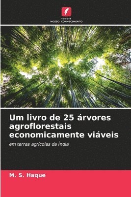 Um livro de 25 rvores agroflorestais economicamente viveis 1