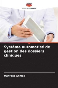 bokomslag Systme automatis de gestion des dossiers cliniques