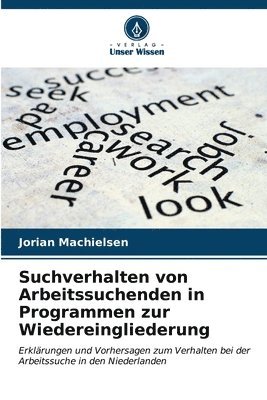 bokomslag Suchverhalten von Arbeitssuchenden in Programmen zur Wiedereingliederung