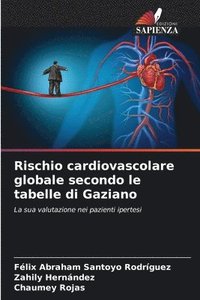 bokomslag Rischio cardiovascolare globale secondo le tabelle di Gaziano