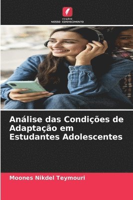 Anlise das Condies de Adaptao em Estudantes Adolescentes 1