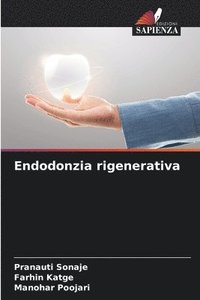 bokomslag Endodonzia rigenerativa