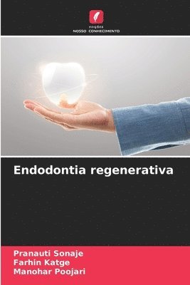 bokomslag Endodontia regenerativa