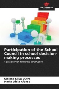 bokomslag Participation of the School Council in school decision-making processes