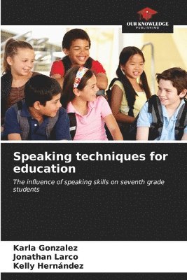Speaking techniques for education 1