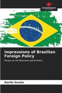 bokomslag Impressions of Brazilian Foreign Policy