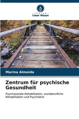 bokomslag Zentrum fr psychische Gesundheit