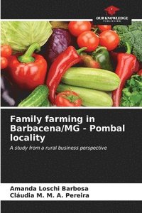 bokomslag Family farming in Barbacena/MG - Pombal locality