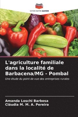 L'agriculture familiale dans la localit de Barbacena/MG - Pombal 1