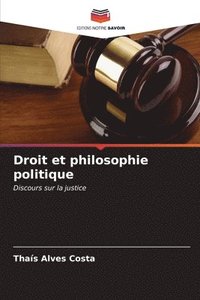 bokomslag Droit et philosophie politique
