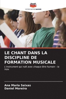 Le Chant Dans La Discipline de Formation Musicale 1