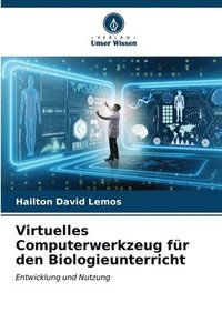 bokomslag Virtuelles Computerwerkzeug fr den Biologieunterricht