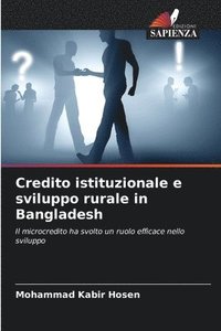 bokomslag Credito istituzionale e sviluppo rurale in Bangladesh