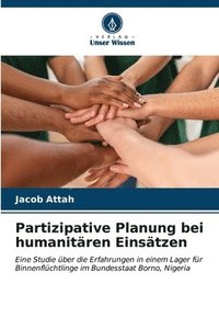 bokomslag Partizipative Planung bei humanitren Einstzen