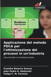 bokomslag Applicazione del metodo PDCA per l'ottimizzazione dei processi in un'industria