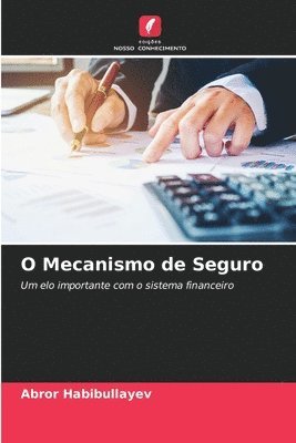 bokomslag O Mecanismo de Seguro