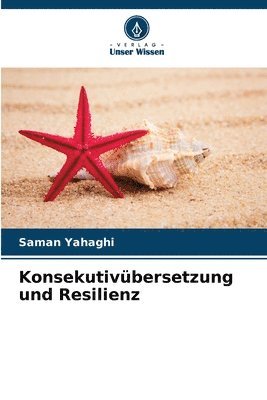 bokomslag Konsekutivbersetzung und Resilienz