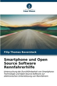 bokomslag Smartphone und Open Source Software Rennfahrerhilfe