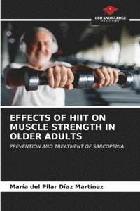 bokomslag Effects of Hiit on Muscle Strength in Older Adults