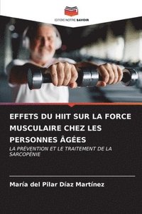 bokomslag Effets Du Hiit Sur La Force Musculaire Chez Les Personnes ges