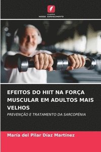 bokomslag Efeitos Do Hiit Na Fora Muscular Em Adultos Mais Velhos