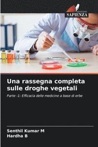 bokomslag Una rassegna completa sulle droghe vegetali
