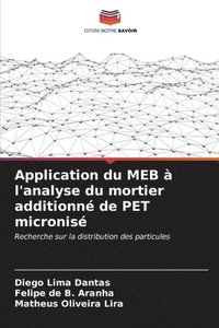 bokomslag Application du MEB  l'analyse du mortier additionn de PET micronis