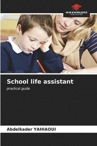 bokomslag School life assistant