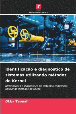 bokomslag Identificao e diagnstico de sistemas utilizando mtodos de Kernel