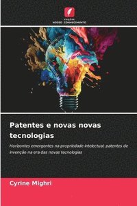 bokomslag Patentes e novas novas tecnologias