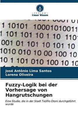 Fuzzy-Logik bei der Vorhersage von Hangrutschungen 1