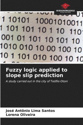 Fuzzy logic applied to slope slip prediction 1