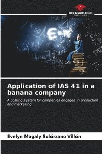 bokomslag Application of IAS 41 in a banana company