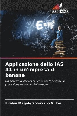 bokomslag Applicazione dello IAS 41 in un'impresa di banane