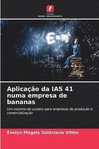 bokomslag Aplicao da IAS 41 numa empresa de bananas