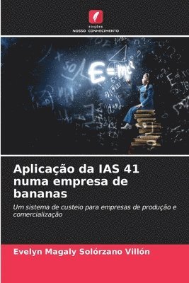 bokomslag Aplicao da IAS 41 numa empresa de bananas
