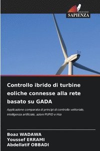 bokomslag Controllo ibrido di turbine eoliche connesse alla rete basato su GADA
