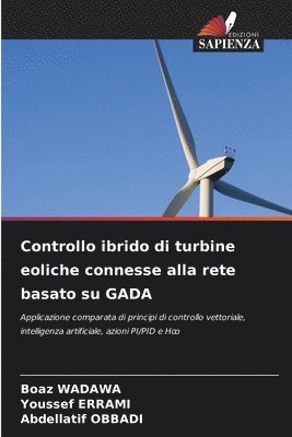 Controllo ibrido di turbine eoliche connesse alla rete basato su GADA 1