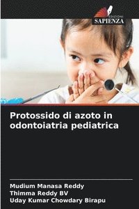 bokomslag Protossido di azoto in odontoiatria pediatrica