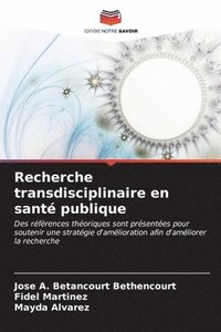 bokomslag Recherche transdisciplinaire en sant publique