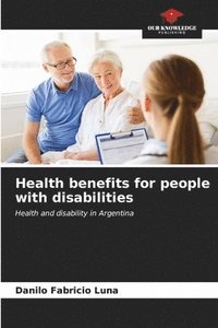 bokomslag Health benefits for people with disabilities